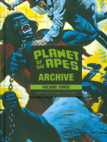 Planet Of The Apes_Archive_Vol. 3_Quest For The Planet Of The Apes_HC