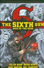 The Sixth Gun_Days Of The Dead_Vol. 1