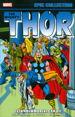 Thor Epic Collection_Vol. 9_Even An Immortal Can Die