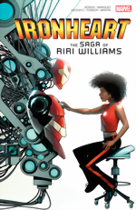 Ironheart_The Saga Of Riri Williams