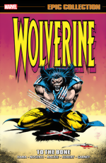 Wolverine Epic Collection_Vol. 7_To The Bone