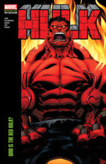 Hulk Modern Era Epic Collection_Vol. 6_Who Is The Red Hulk