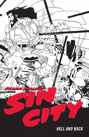 Sin City Vol. 7 Hell and Back