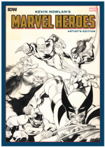 Kevin Nowlans Marvel Heroes Artists Edition_HC