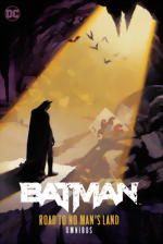 Batman_Road to No Mans Land Omnibus_HC