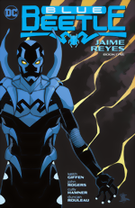 Blue Beetle: Jaime Reyes Book One