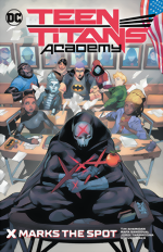 Teen Titans Academy_Vol. 1_X Marks The Spot