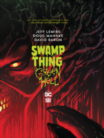 Swamp Thing_Green Hell_HC