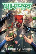 WildC.A.T.s Vol. 2: Bloodshed for a Better Tomorrow HC WildC.A.T.s_Vol. 2_Bloodshed for a Better Tomorrow_HC