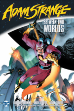 Adam Strange_Between Two Worlds _The Deluxe Edition_HC