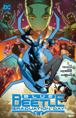 Blue Beetle: Graduation Day Blue Beetle_Graduation Day