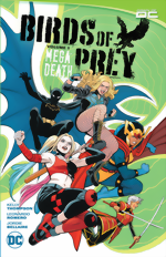 Birds of Prey Vol. 1 Megadeath Birds of Prey Vol. 1 Megadeath