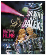 Dr. Who And The Daleks_The Official Story Of The Films_HC