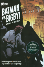 Batman vs. Bigby_A Wolf In Gotham