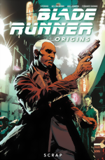 Blade Runner Origins_Vol. 2: Scrap