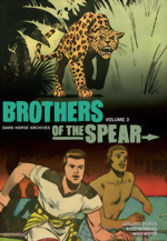 Brothers Of The Spear Archives_Vol. 3_HC