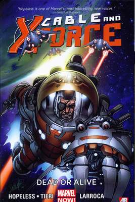 Cable And X-Force_Vol. 2_Dead Or Alive