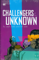 Challengers Of The Unknown_By Jeph Loeb And Tim Sale_HC