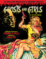 Chilling Archives Of Horror Comics!_Vol. 11_Ghosts And Girls Of Fiction House_HC