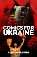 Comics For Ukraine_Sunflower Seeds_Bill Sienkiewicz Cover