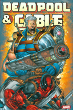 Deadpool & Cable Omnibus_HC_Rob Liefeld Cover