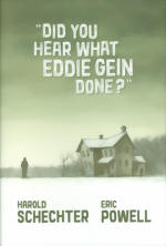 Did Your Hear What Eddie Gein Done?_HC