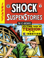 EC Archives_Shock SuspenStories_Vol. 3
