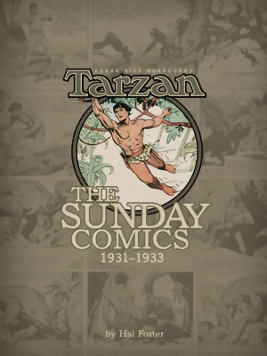 Edgar Rice Burroughs' Tarzan: The Sunday Comics Vol. 1, 1931-1933 HC