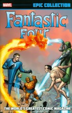 Fantastic Four_Epic Collection_Vol. 1_The Worlds Greatest Comic Magazine