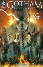 Gotham By Midnight_ Vol. 1_We Do Not Sleep