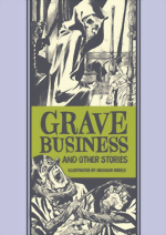 Grave Business And Other Stories_HC