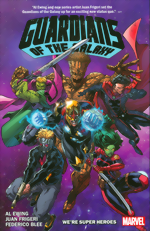 Guardians Of The Galaxy By Al Ewing_Vol. 3_We´re Super Heroes