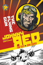 Johnny Red Vol. 4: The Flying Gun HC Johnny Red_Vol. 4_The Flying Gun_HC