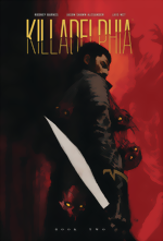 Killadelphia_Book Two_Deluxe Edition_HC