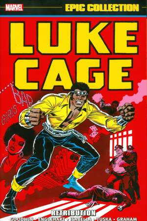 Luke Cage Epic Collection Vol. 1: Retribution