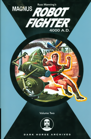 Magnus, Robot Fighter Archives Vol. 2 HC