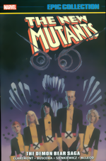 New Mutants_The Demon Bear Saga_New Mutants Epic Collection_Vol. 2