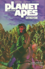 Planet Of The Apes_Cataclysm_Vol. 3