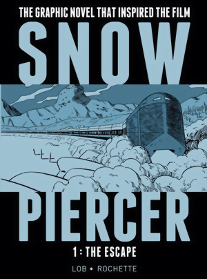 Snow Piercer Vol. 1: The Escape