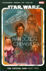 Star Wars_Han Solo And Chewbacca_Vol. 2_The Crystal Run_Part Two
