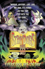 Stray Dogs_Dog Days_1_Dynamic Forces Exclusive Variant By Tony Fleecs And Trish Forstner
