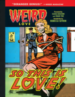 Weird Love_Vol. 6_So This Is Love_HC