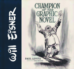 Will Eisner_Champion Of The Graphic Novel_HC