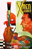 X-Men Legacy_Vol. 2_Invasive Exotics