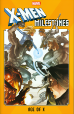 X-Men Milestones_Age Of X