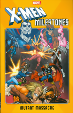 X-Men Milestones_Mutant Massacre