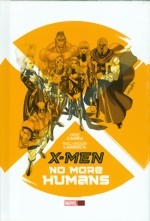 X-Men_No More Humans_HC